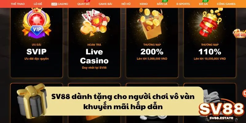 SV88 dành tặng cho người chơi vô vàn khuyến mãi hấp dẫn