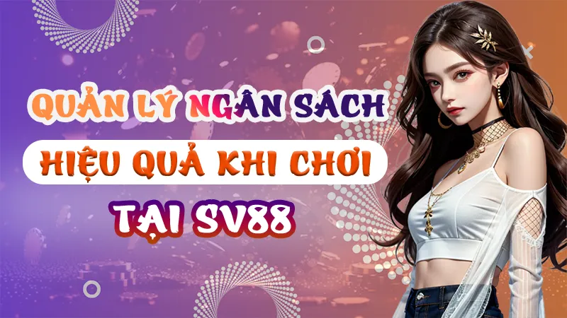Quản Lý Ngân Sách Hiệu Quả